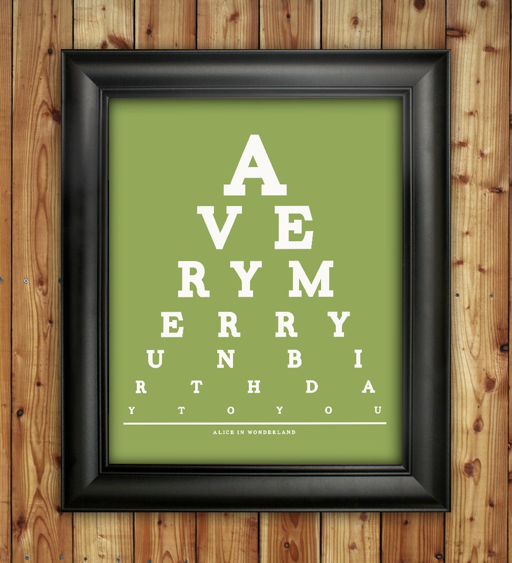 Alice in Wonderland, A Very Merry Unbirthday To You Eye Chart, 8 x 10 Giclee Print BUY 2 GET 1 FREE