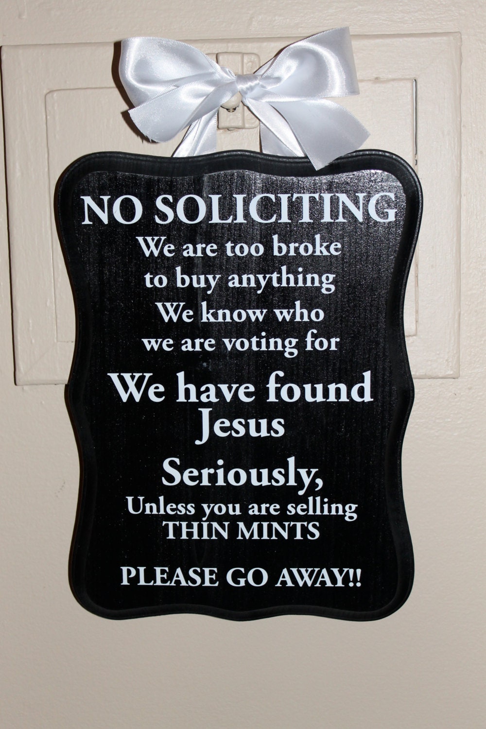 No soliciting sign/ Front door sign/Welcome/Gift (THE ORIGINAL)