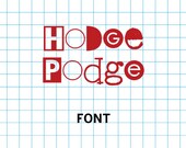 Hodgepodge Font