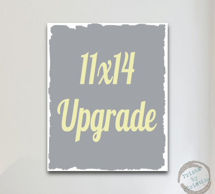 11x14 Upgrade Add On. Art Print Customized Personalized