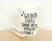 Coffee Mug/ Inspirational Mug/ Inspirational  quote/ Tea Cup