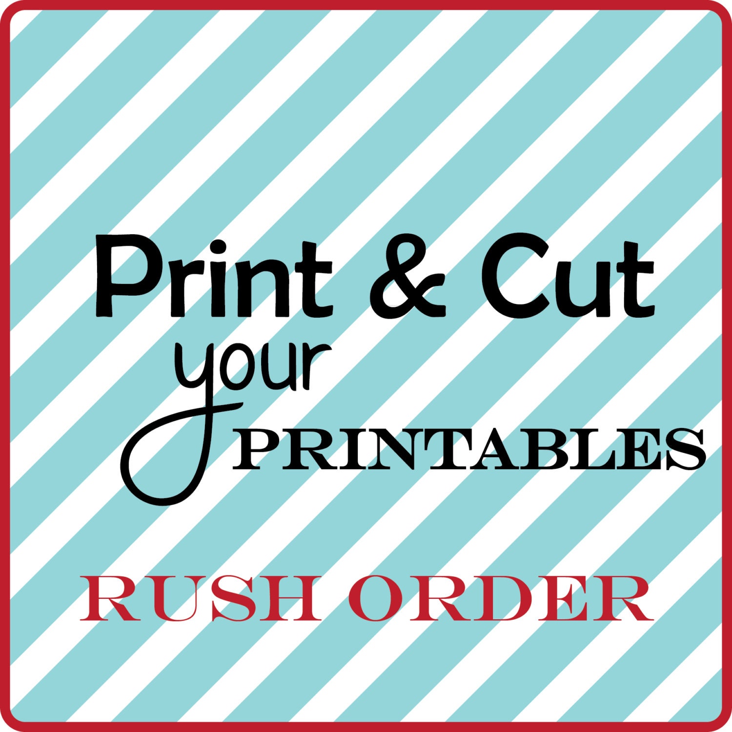 Rush Order Service for Printing & Cutting Printables Il_570xn