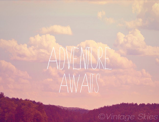 Nature Photograph, Mountain Tops, Landscape 8x10 Typography Print, Dreamy Pink,Fluffy Clouds, "Adventure Awaits" Wanderlust Wall Art