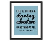 Inspirational Quote Art - Life is a Daring Adventure - 8x10 - Instant Download