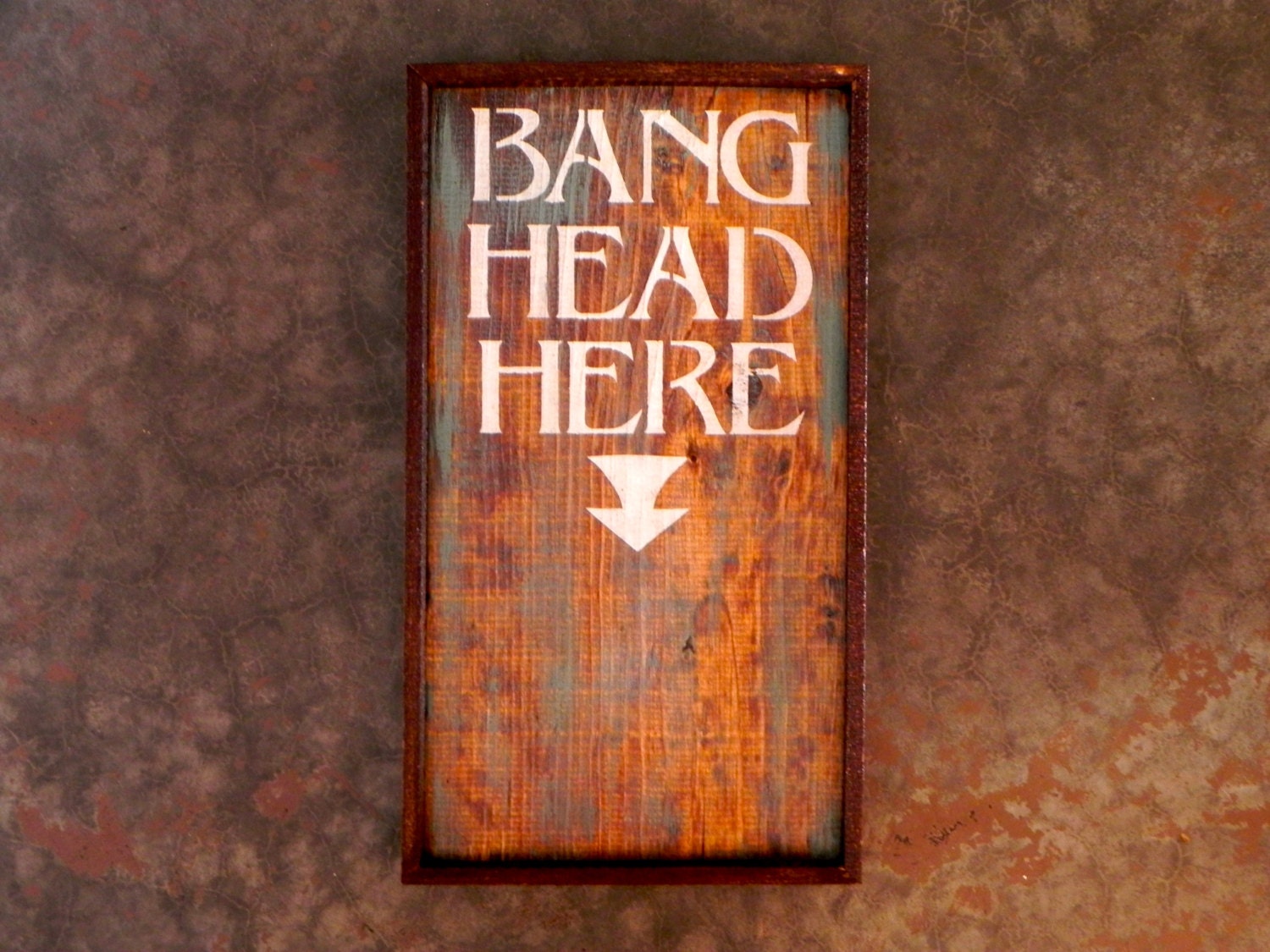 Funny Signs - Handmade Wall sign - Bang Head Here - Vintage and Rustic Home Decor - Office - Distressed - Humorous - Father's Day Gift