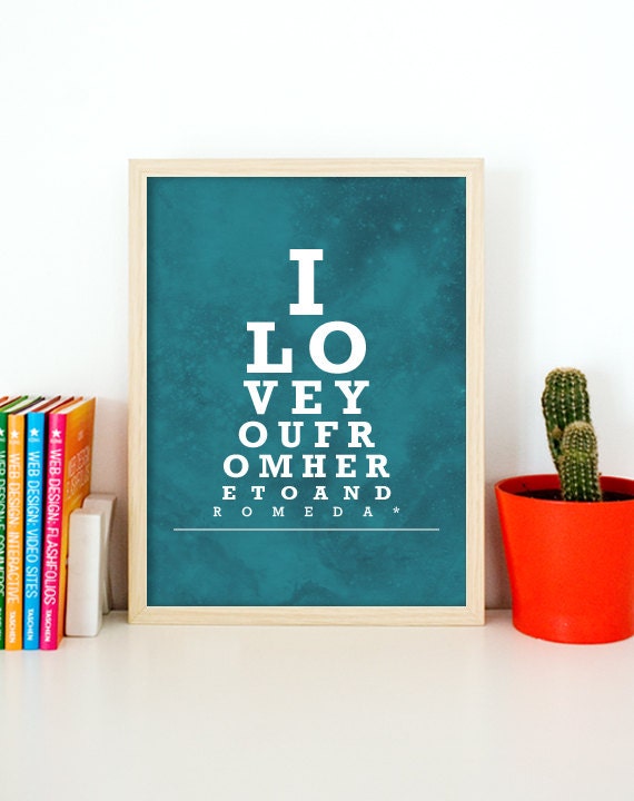 Eye Chart Print Typographic Print Inspirational Print Quote Print Typography Print - I Love You - Home Decor Wall Art Funny Art A3
