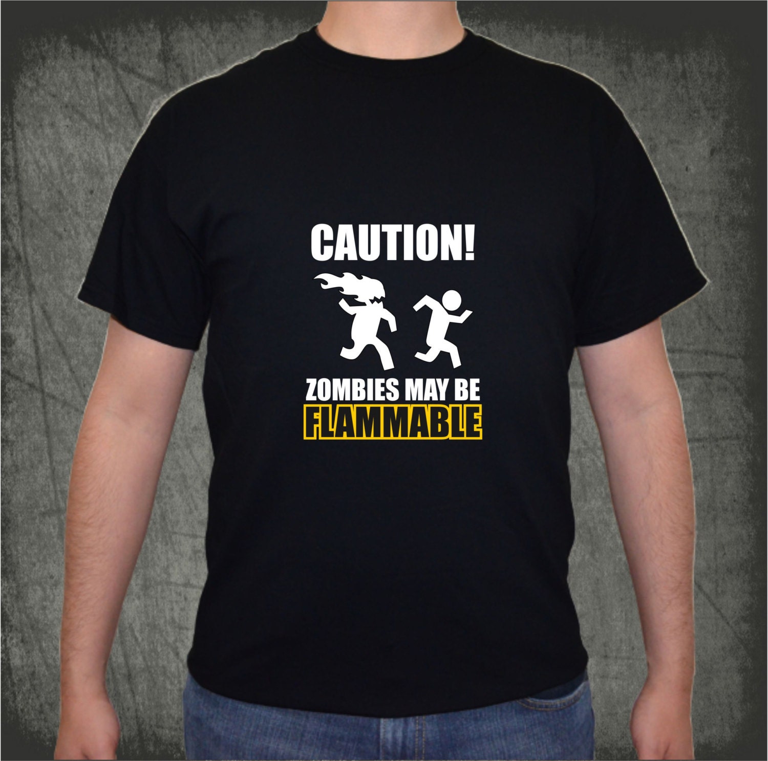 Caution, Zombies may be Flammable / Funny T-shirts / Custom Shirts / Sizes for Men and Women / S - XL