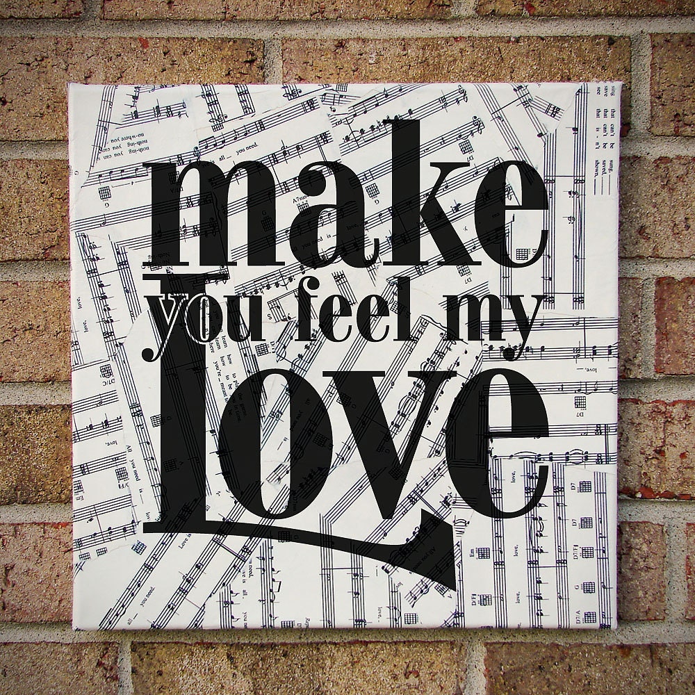 Make You Feel My Love - Lyrics Art / Prints on Canvas / Sheet Music Art - Bob Dylan / Adele