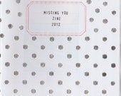 Missing You Zine - 2012 - Limited Edition of 5