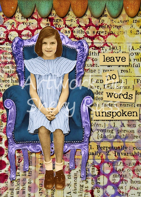 The Smart Girl Says, "Leave No Words Unspoken" ACEO Art Card Print ATC 2.5 by 3.5 Inspirational Art Print