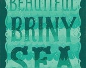Beautiful Briny Sea - Art Print