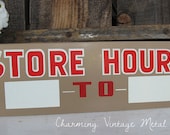 Vintage 1960s Metal Sign  " STORE HOURS "  New Old Store Stock - Hardware Home Decor Bedroom Livingroom Wall Shabby Cottage