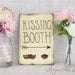 Rustic Kissing Booth Sign Barn Country Wedding Decor Photo Booth Photography Prop  (Item Number 130010)