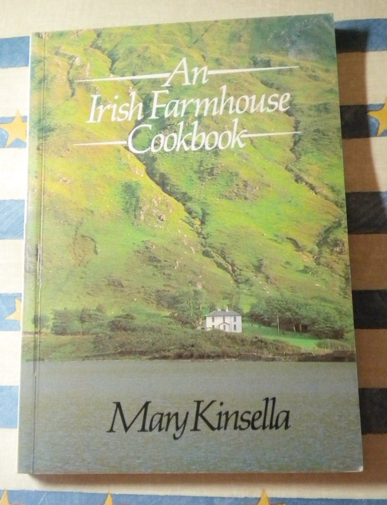 An Irish Farmhouse Cookbook Mary Kinsella Appletree Press Irish Cooking Recipes
