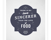 Art Print - Food Quote - Typographic Print - Kitchen Art - George Bernard Shaw - 8.5x11