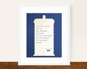 Doctor Who Quote 8x10 Tardis Print - Inspirational Blue Art Print