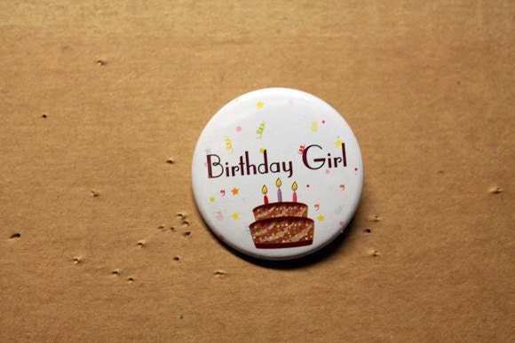 Birthday Pinback Buttons Boy or Girl
