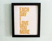 LINOCUT PRINT - Anniversary, Love, Typography - Each Day I Love You More (Sunshine Yellow) Linocut Art 8x10