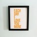 LINOCUT PRINT - Anniversary, Love, Typography - Each Day I Love You More (Sunshine Yellow) Linocut Art 8x10