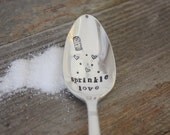Sprinkle Love Sugar Spoon - Hand Stamped - Forsuchatimedesigns - Vintage Gift - Home, Vintage, Under 25, Sugar Spoon