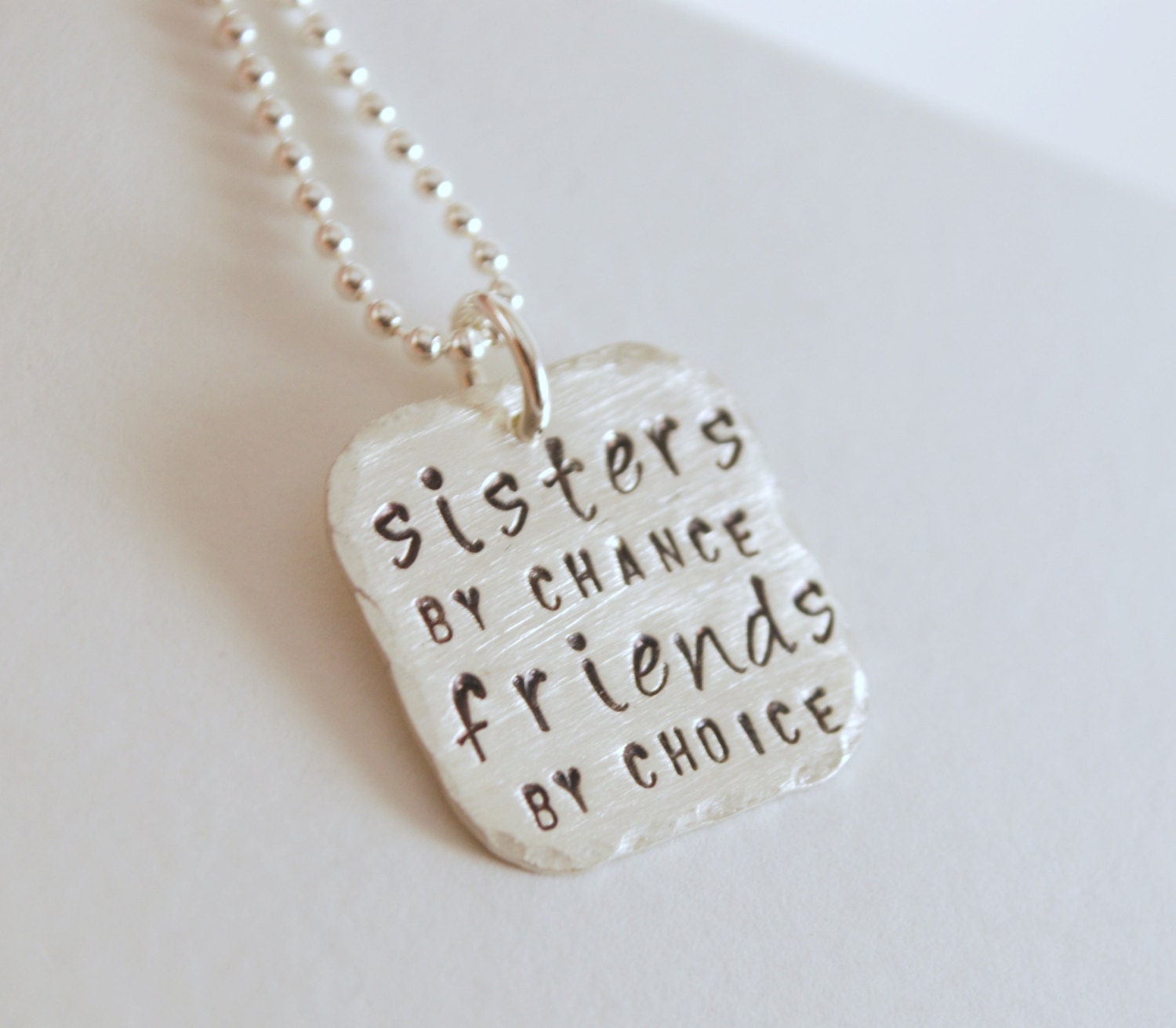Sisters By Chance - Friends By Choice Jewelry Gift for Sister Hand Stamped Sterling Silver Womens Necklace