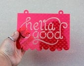 Neon Pink Suncatcher - Hella Good - SMALL Laser Cut Window Word