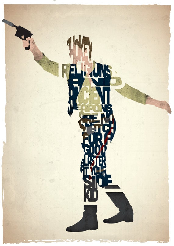 STANDARD SIZE Star Wars Han Solo typography print based on a quote from the movie A New Hope