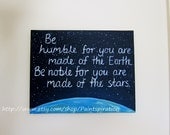 Print - Be Humble, Be Noble Proverb Original Painting 8x10 - Artwork with Quotes, Art Sayings - Inspirational Wall Hanging, Stars and Space