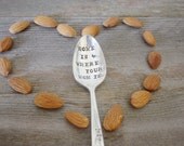 Home Is Where Your Mom Is - Hand Stamped Mothers Spoon - Mothers Day - Vintage Gift - 2012 Original ForSuchATimeDesigns
