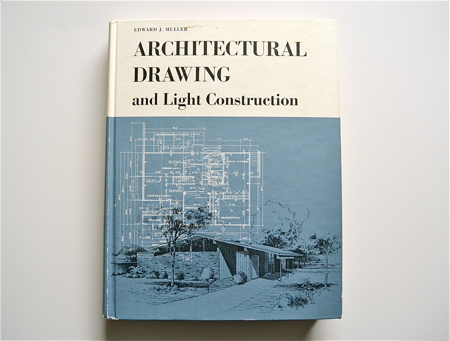 1967 Architectural Drawing and Light Construction by Edward J. Muller - First Edition Mid Century Architecture Plans