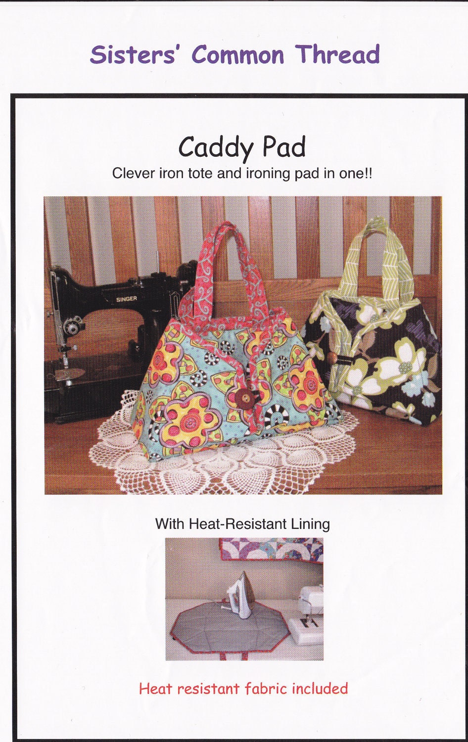 Pattern - Caddy Pad iron tote and pad in one by Sisters' Common Thread ...