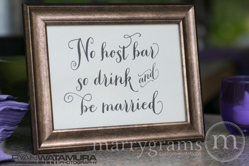 items-similar-to-no-host-bar-sign-drink-and-be-married-cash-bar-sign