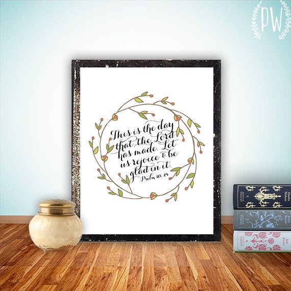 Bible Verse Art print, printable Scripture wall art decor, INSTANT DOWNLOAD nursery bible verse quote - this is the day Psalm 118:24