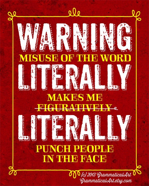 Funny Grammar Poster Literally Figuratively Librarian English Gifts ...