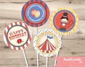 CIRCUS Carnival Birthday Party Decoration- Cupcake Toppers- Paper Printables (Instant Download)