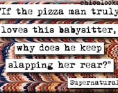 Supernatural Pizza Man Quote Magnet or Pocket Mirror (no.430)