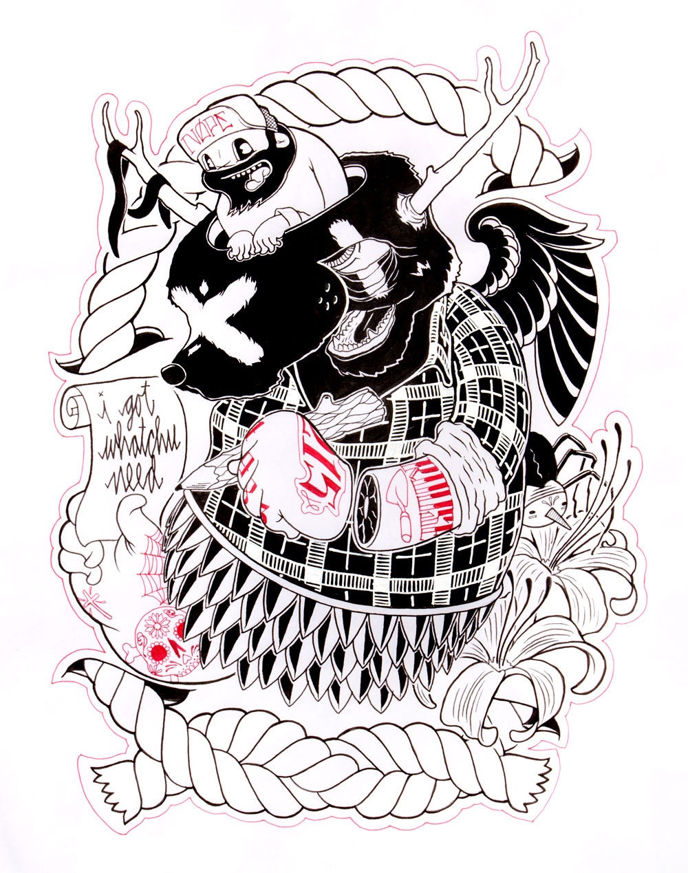 I GOT WHATCHU NEED - Ink Drawing