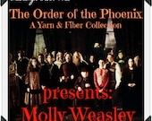 Molly Weasley - SW Merino Fingering/Sock Yarn OR Polwarth Spinning Fiber - Order of the Phoenix