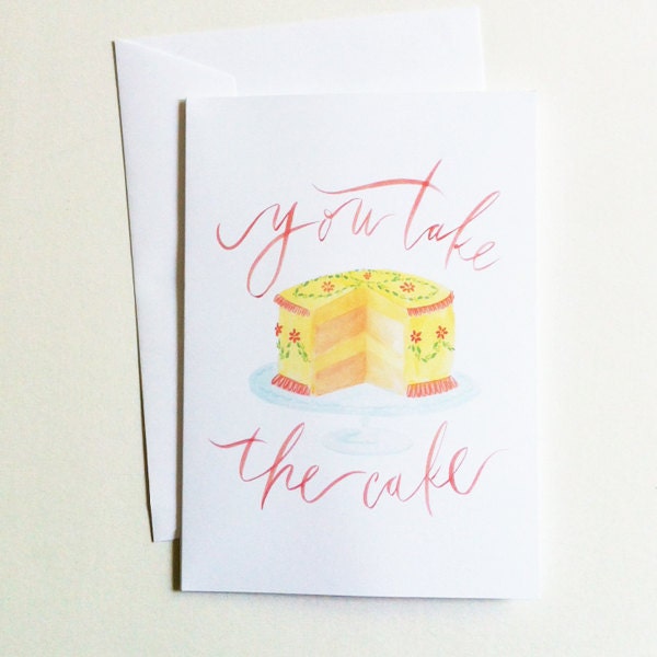 YOU TAKE the CAKE card : blank inside