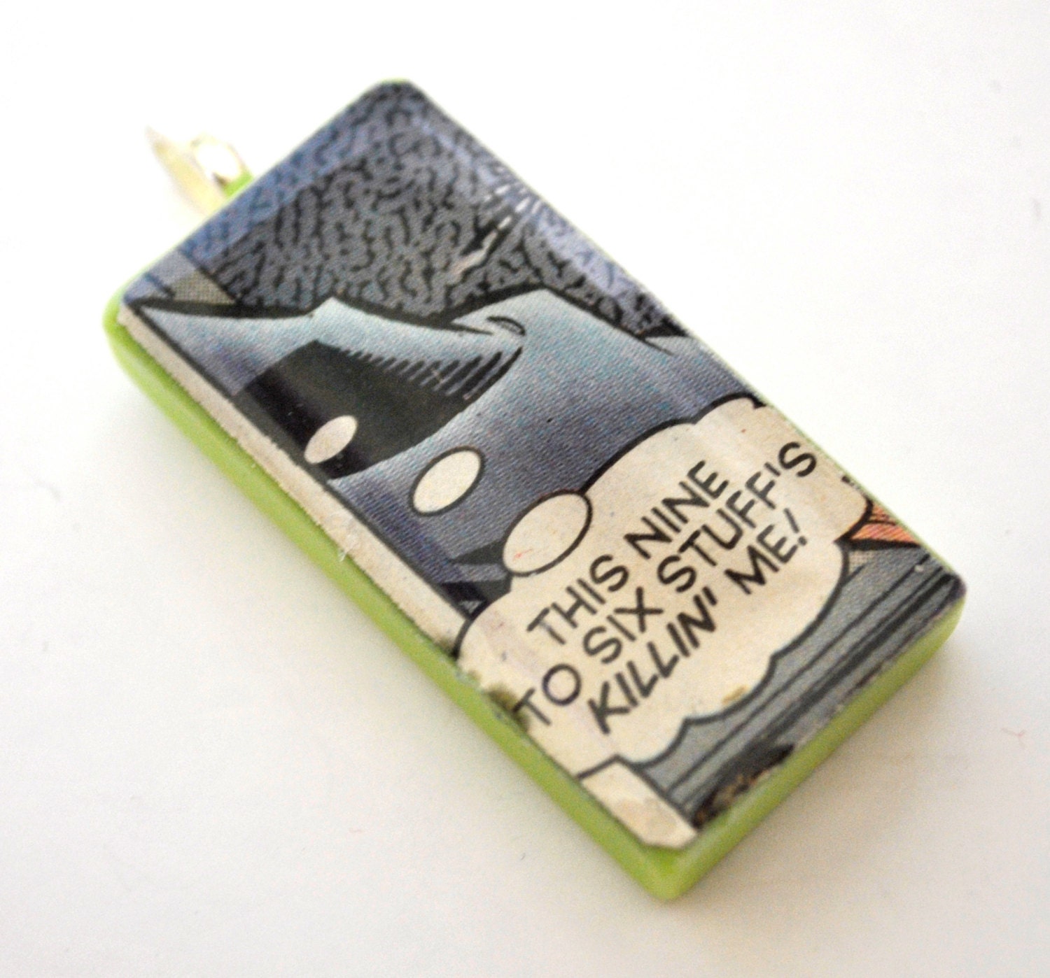 Comic Book Pendant Word Bubble Necklace - Upcycled Domino Jewelry - Geek Jewelry - This Nine to Six Stuff Is Killing Me