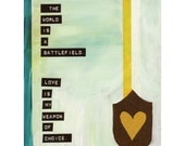 Love Is My Weapon print
