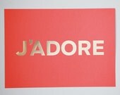 5 x 7 J'ADORE Print