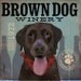 Brown Dog Chocolate Lab Wine Company original graphic art on canvas 12 x 12 by stephen fowler