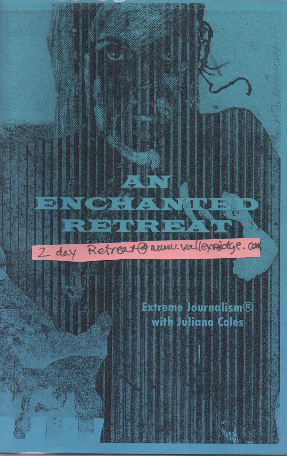 An Enchanted Retreat workbook, Extreme Visual Journaling by Juliana Coles