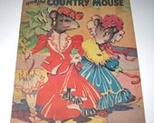 The Town Mouse and the Country Mouse Vintage 1940s Over Sized Textured Children's Picture Book Illustated by Ethel Hays