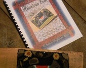 PATTERN BOOK - American Folk - 10 patterns for you to hook, punch, stitch, applique - from Notforgotten Farm
