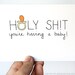 Pregnancy Card. Congratulations New Baby Card. Baby Shower Card. Mature.