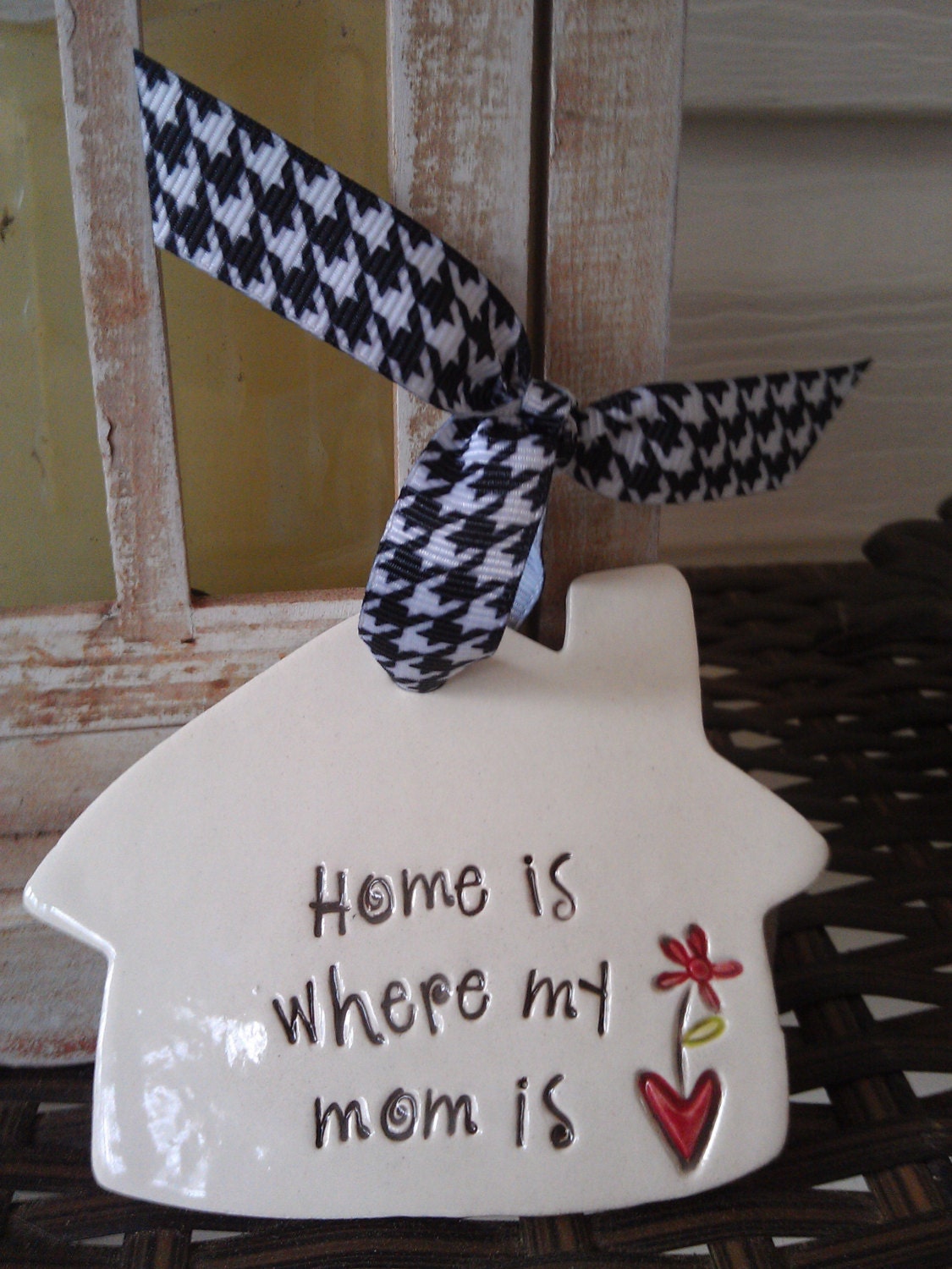 Home is where my mom is.. Gift tag.. Mini plaque