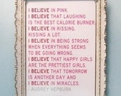 I Believe in Pink - Audrey Hepburn Quote Print - 11 x 14