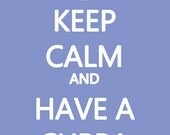 Keep Calm and Have A Cuppa Poster Print 8x12 Keep Calm and Carry On Spoof